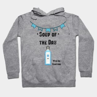 Soup of the Day - Gin Hoodie